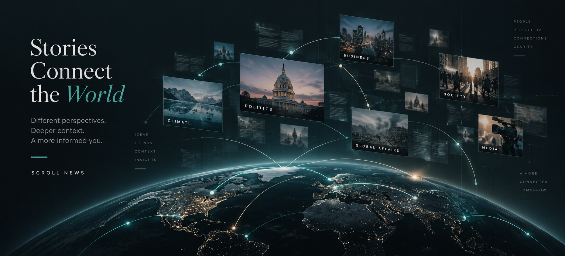 Stories connect people and perspectives around the world